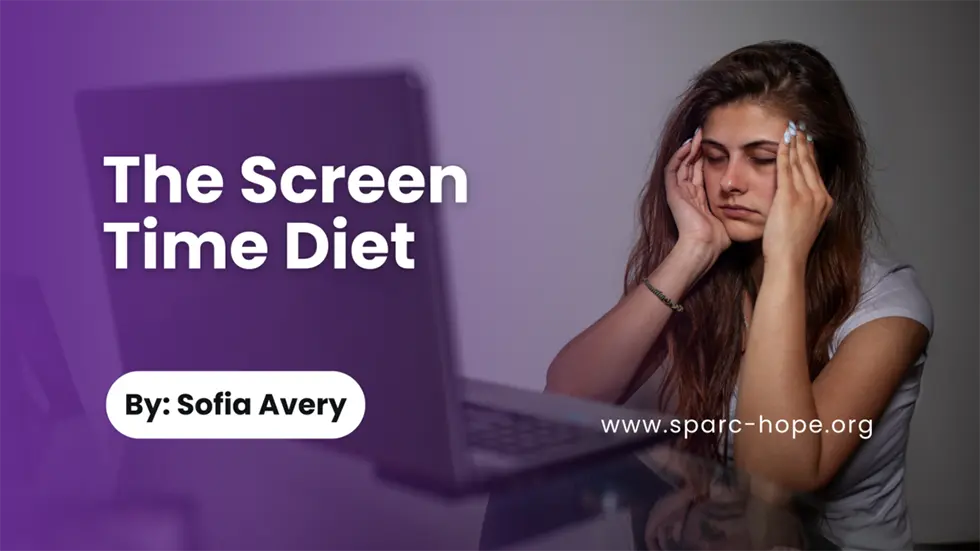 The Screen Time Diet