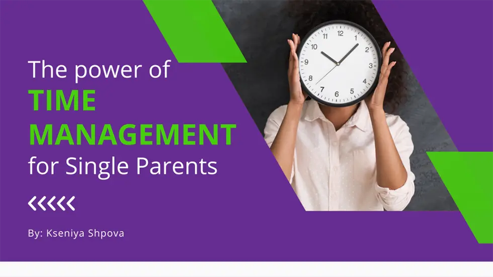 The Power of Time Management for Single Parents