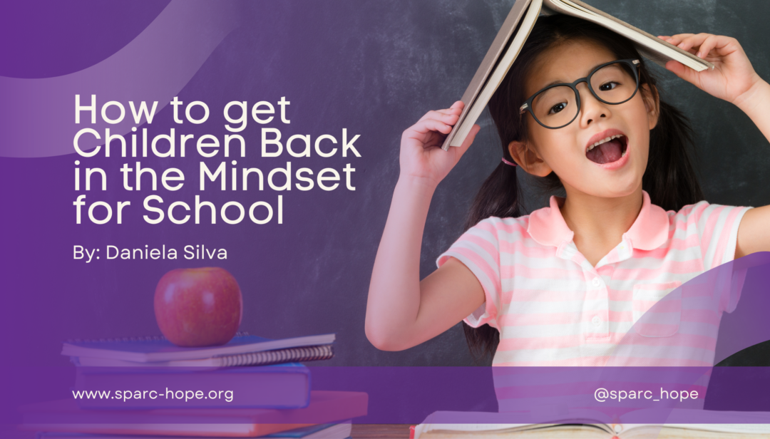 How to get Children Back in the Mindset for School
