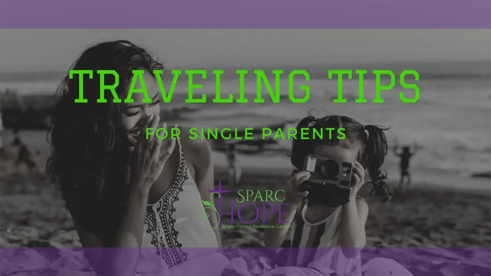 Traveling Tips for Single Parents