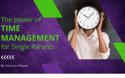The Power of Time Management for Single Parents