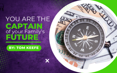 You Are the Captain of Your Family’s Future